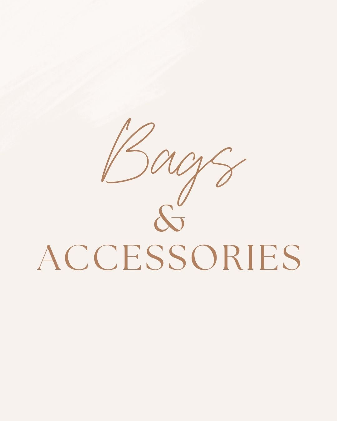 Bags & Accessories